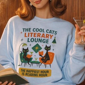 Cool Cats Literary Lounge Sweatshirt | Book Lover Cat Owner Apparel, bookish clothing, reading sweatshirt, mid century modern, atomic cat image 1