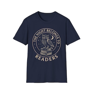 Book lover Tshirt, Night Owl Reader shirt, The Night Belongs to Readers, Literary Apparel, Bookish tee image 7