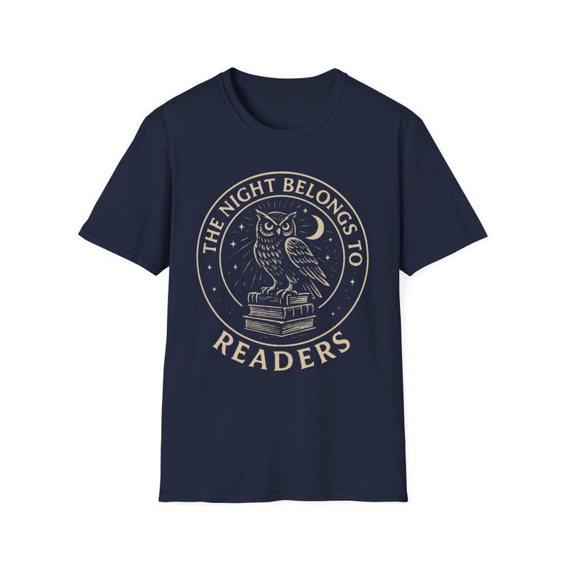Book lover Tshirt, Night Owl Reader shirt, The Night Belongs to Readers, Literary Apparel, Bookish tee image 7