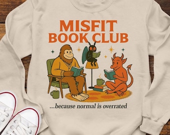 Misfit Cryptid Book Club Sweatshirt, Reader Gift