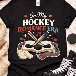 Hockey Romance Era T-Shirt | Ice Skates, Sticks & Hearts, Romance Reader Tshirt, Heated Romance book, Rivalry book tshirt, book lover tee