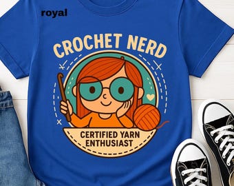 Crochet Nerd T-Shirt | Yarn Lover Tee, Crochet Enthusiast Shirt, crochet lover top, fiber arts gift, crocheting shirt, crochet mech