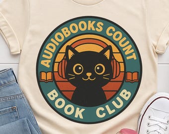 Audiobooks Count T-Shirt: Cat Book Club Booklover tshirt