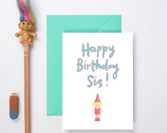 Sister Birthday Card | Happy Birthday Sis | Card for Sister's Birthday | Cute Birthday Card for Sister
