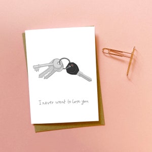 Keys funny valentines card, I never want to lose you, anniversary card, Hand drawn card, illustrated card, Sentimental card, love image 2