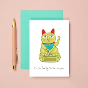 Lucky Cat Card So Lucky To Know You Thank You Card Thinking Of You Card Best Friend Card Friendship Card image 1