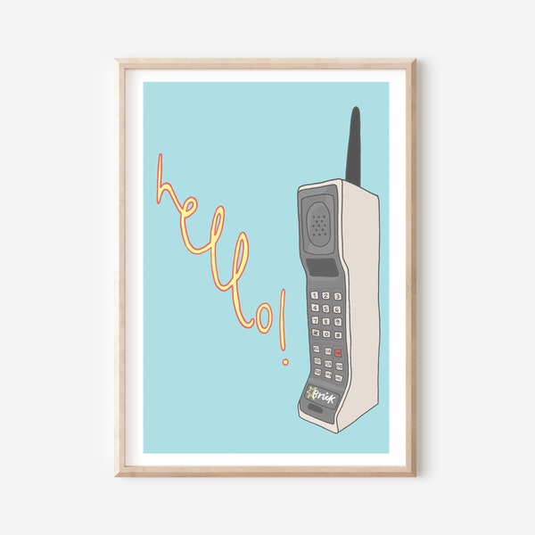 HELLO! Brick Phone Print | 90's Fun Wall Art | Mobile Phone Print | Brick Phone Illustration | Trigger Happy TV Phone