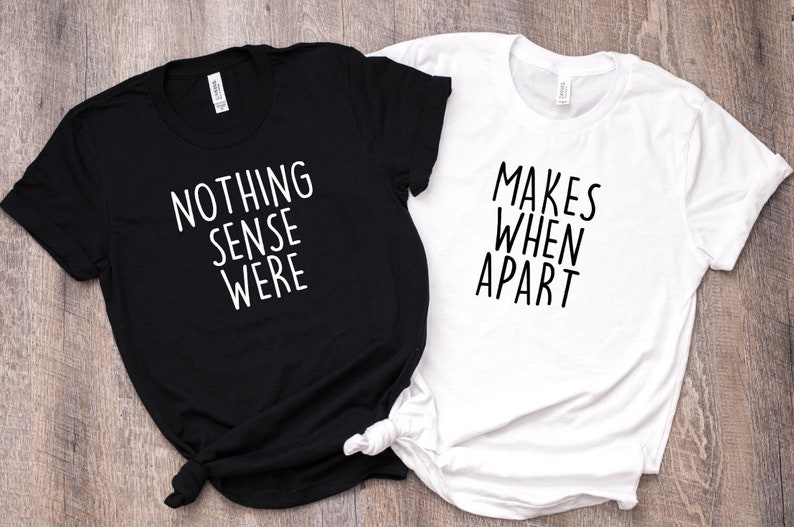 Paar Lustige BestenEtsy Shirts Nichts Paare Sinn Macht 6Yv7fybg