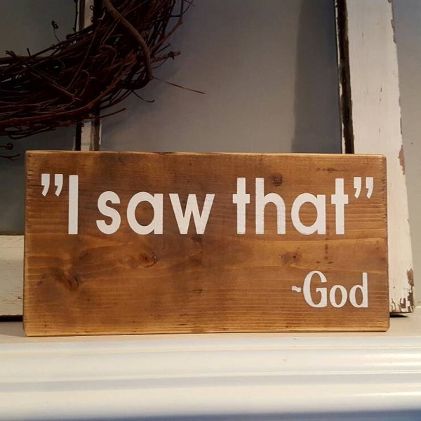 I Saw That God Sign: Reclaimed Wood Christian Humor Decor