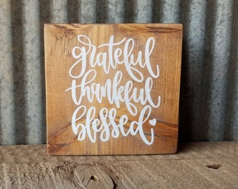 Grateful Thankful Blessed Rustic Reclaimed Wood Sign Small Sign Hand Painted Custom Sign Tiered Tray Sign Home Decor Farmhouse Wall Art