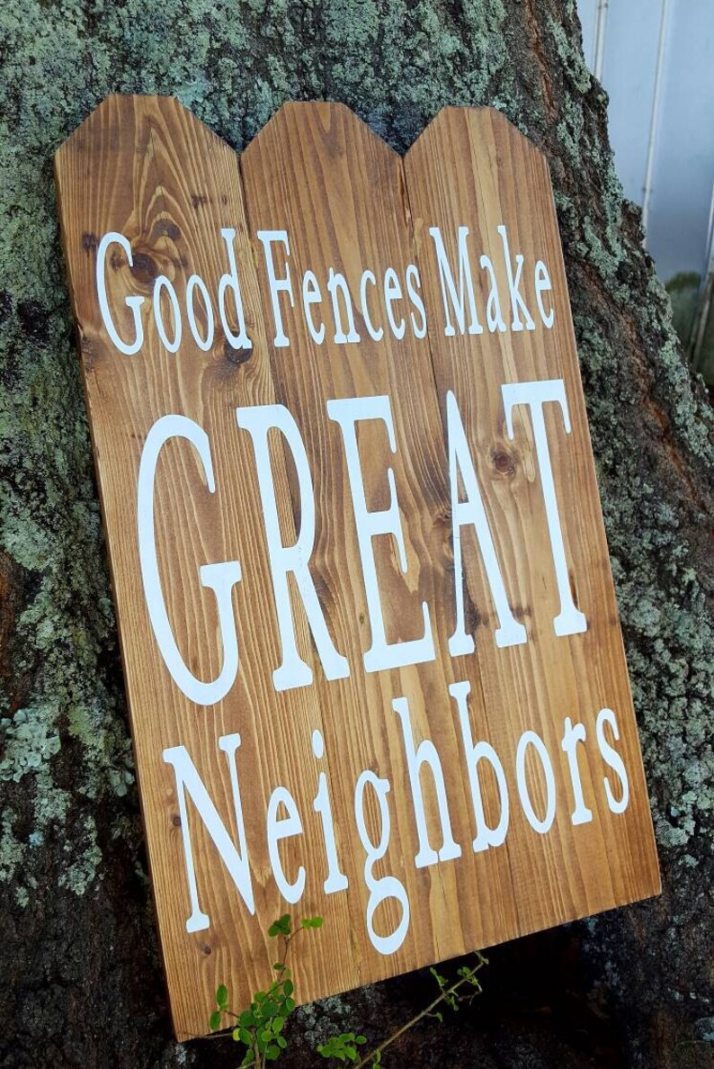 Rustic Reclaimed Wood Sign Good Fences Make Great Neighbors Etsy
