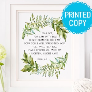 Isaiah 41:10 print - Fear not, for I am with you print - Bible verse print - scripture art print - Bible verse wall art - Bible verse gift