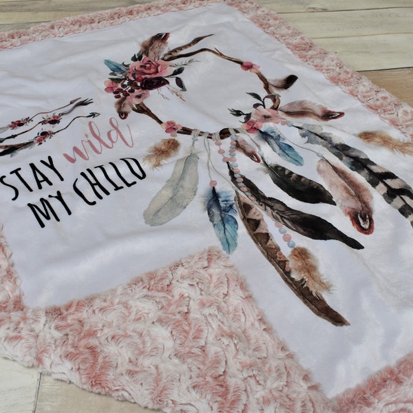 Boho Dream Catcher Blanket - Boho Feather Blanket - Girl Baby Blanket - Dream Catcher Nursery - Stay Wild My Child - Feather Baby Blanket