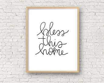 Printable Wall Art Prints, Instant Download Printable Art, Digital, Bless This Home, 8x10