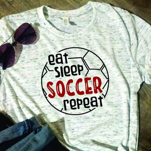 Eat Sleep Soccer Repeat, Proud Soccer Mom Shirt,Soccer mom shirt,Sports mom,Sports,game day,sports mom shirt,Game Shirt,ball shirt,soccer