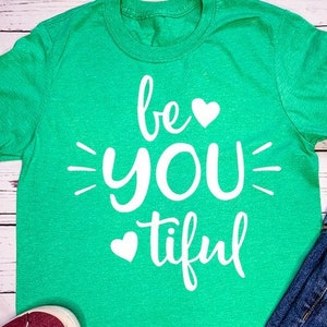 BeYOUtiful shirt, beautiful Shirt, be YOU Shirt, love yourself Shirt, beautiful Tee, love shirt, shine shirt, be YOU t-shirt,Boho Style