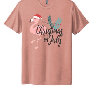 Christmas Flamingo shirt, Christmas in July shirt,Christmas in Summer shirt,shirt for Christmas in July,Christmas in July gift,Xmas in July