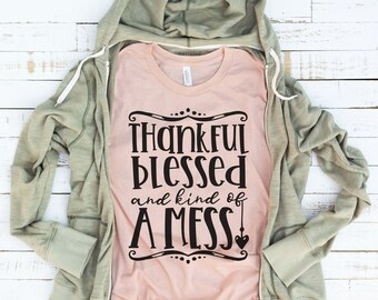 Chemise reconnaissante, chemise bénie, chemise de fille, chemise pour elle, cadeau pour elle, chemise mignonne, cadeau pour maman, chemise de thanksgiving, chemise pour thanksgiving