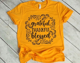 Thanksgiving-Shirt, dankbar Shirt, dankbar Shirt, Shirt für Herbst, Shirt für Thanksgiving, gesegnet, Shirt mit Herbst Blätter, Thanksgiving Geschenk