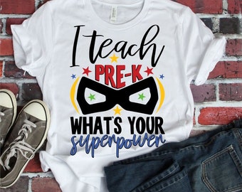 Pre-k teacher shirt,superhero teacher shirt,shirt for pre-k teacher,pre-k teacher,gift for pre-k teacher,super hero themed shirt