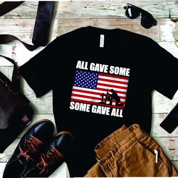 Memorial Day shirt,shirt for Memorial Day,Patriotic shirt,Remember the fallen,Thank You For Your Service,Veteran honor,All Gave Some shirt