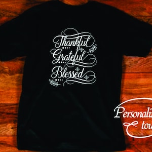 Thankful Grateful Blessed, Thankful shirt, Blessed shirt, Grateful Shirt, Thanksgiving shirt, fall shirt,Boho Style