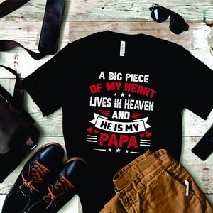Papa shirt,Memorial Day shirt,Veteran shirt,Military dad,Military grandpa,grandpa veteran,Veteran&#39;s Day shirt,Army grandpa,lies in heaven