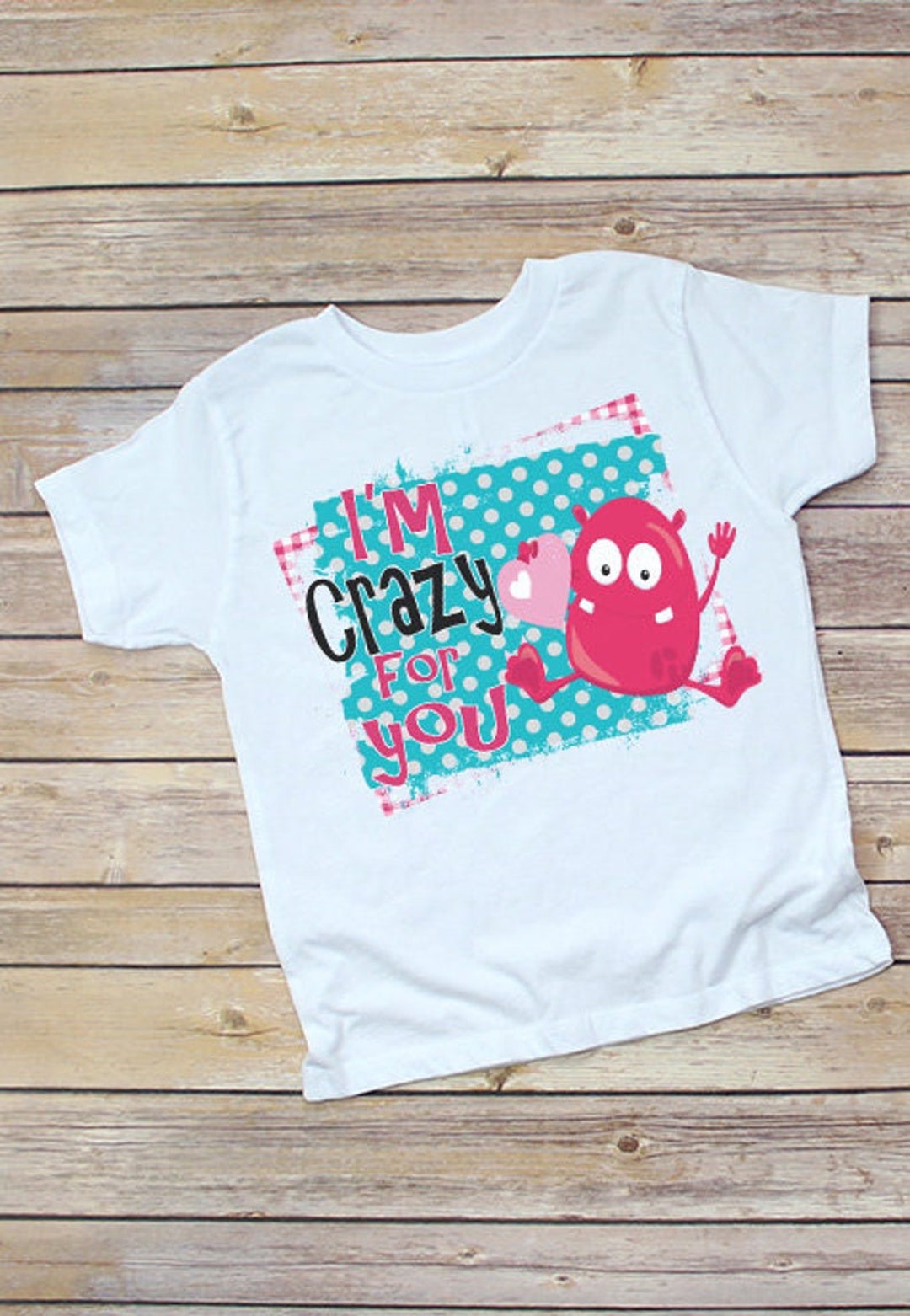 I'm Crazy for You Shirtvalentine's Day Shirtmonster - Etsy