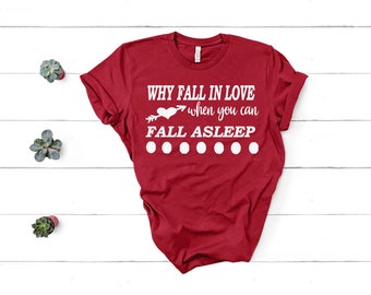 Sleep Lover shirt,Valentine's Day Shirt,Funny Valentine's Day Shirt,Shirt for Single People,Valentine's Day Hater,Shirt for Sleeping,Funny