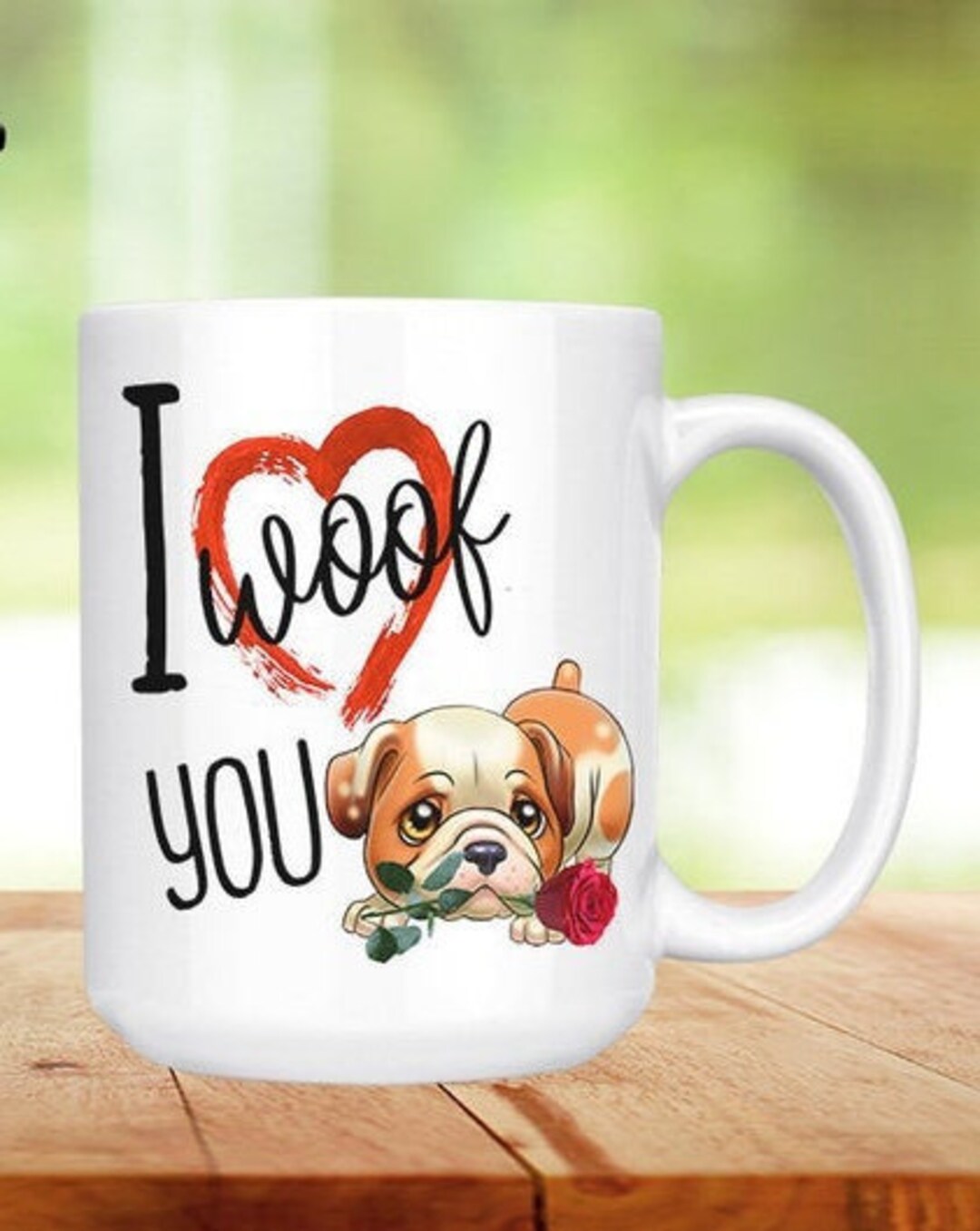 I Woof You マグカップ、ブルドッグ マグカップ、犬マグカップ、バラ