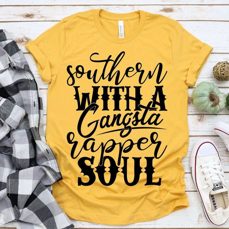 Southern Girl Shirtgangsta Rapper Shirtshirt for Southern Etsy