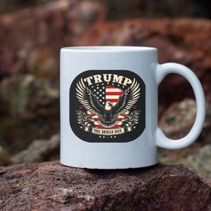 Trump 2024, Donald Trump 2024, MAGA, Republican Mug, President Trump, Trump Gift, Republican Gift, Mr President, American Eagle, 2024 Pres