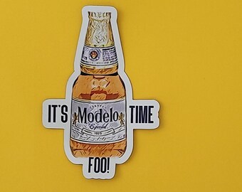 It's Modelo Time Foo Magnet Beer Fathers Day Etsy
