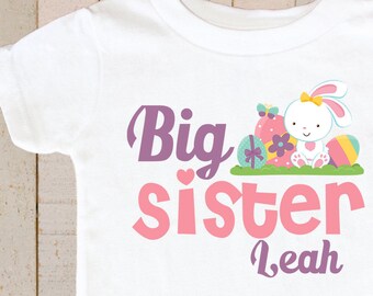 Big Sister Shirt , Personalized Big Sister Shirt , Big sister easter shirt , big sister easter bunny shirt , easter big sister announcement