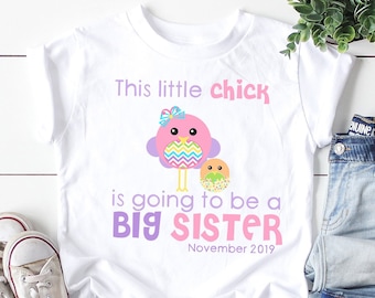 Personalized Big Sister Shirt , Personalized Big Sister Shirt For Easter , Easter Chick Shirt Personalized , Big Sister Announcement Shirt