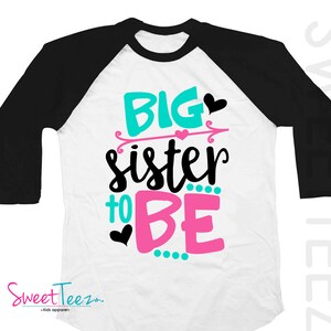 Big Sister Shirt , Big Sister Announcement Shirt , Big Sister To Be Shirt , Big Sister Gift , Shirt For Big Sister image 1