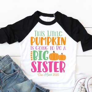 Big Sister Shirt , Personalized Big Sister Shirt , Pumpkin Big Sister Shirt , Fall Shirt Big Sister , Personalized Big Sister Announcement
