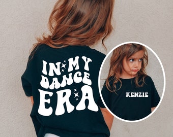 In My Dance Era shirt for Girls , Personalized With Name, Kids Comfort Colors® T-Shirt, Trendy Dance Shirts