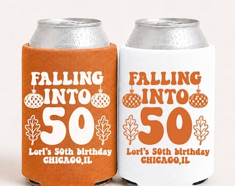 Fall Birthday Party Favors Bulk • Personalized Can Coolers • Falling Into 40 50 Birthday Favors • Custom Autumn 50 Birthday Party Decor