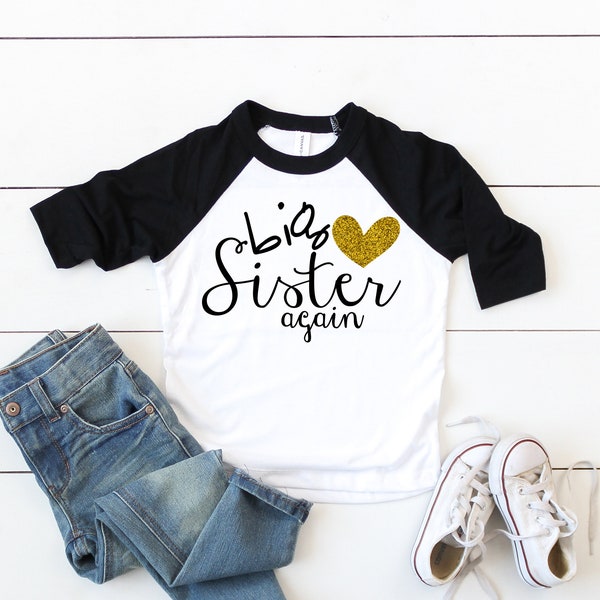 big sister again shirt, with glitter heart, big sis gifts, oldest sister tshirts, pregnancy announcement gift