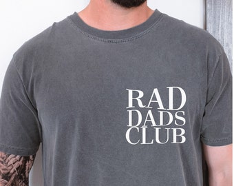 Funny Dad Shirt, Comfort Colors®,  Rad Dad tshirt, Father's Day Gift, Mens clothing