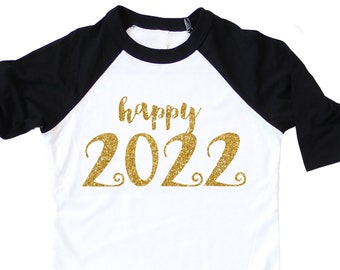 New Years Shirt For Kids, Gold Glitter Shirt, Happy 2022 raglan shirt for Girls