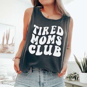 Trendy Tank top For Women, Tired Moms Club Shirt, Comfort Colors®, Trending Mama Shirts Pepper