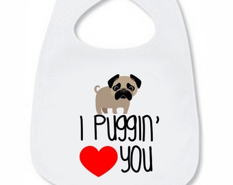 Pug Gift , Pug Baby Gift , Pug Baby Shower Gift , Pug Bib , Funny Pug Bib , Pug Bib For Baby , Pug gifts , New baby Gift