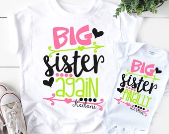 Big Sister Again Big Sister Finally Shirts , with names, gift for baby shower, oldest sister shirt
