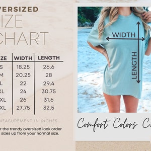 May include: Size chart for an oversized t-shirt with measurements in inches. The chart shows the width and length of the shirt in sizes S, M, L, XL, 2XL, and 3XL. The chart also includes the text "Comfort Colors C1717".