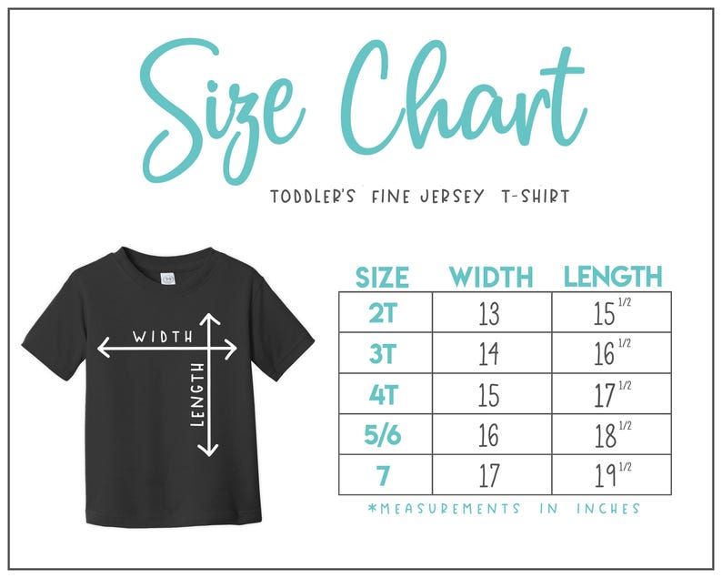 K&ouml;nnte beinhalten: Ein schwarzes T-Shirt aus feinem Jersey f&uuml;r Kleinkinder mit einer Gr&ouml;&szlig;entabelle. Die Tabelle zeigt die Ma&szlig;e in Zoll f&uuml;r Breite und L&auml;nge, von Gr&ouml;&szlig;e 2T bis 7. Der Text "Size Chart" ist in t&uuml;rkisfarbener Schrift.
