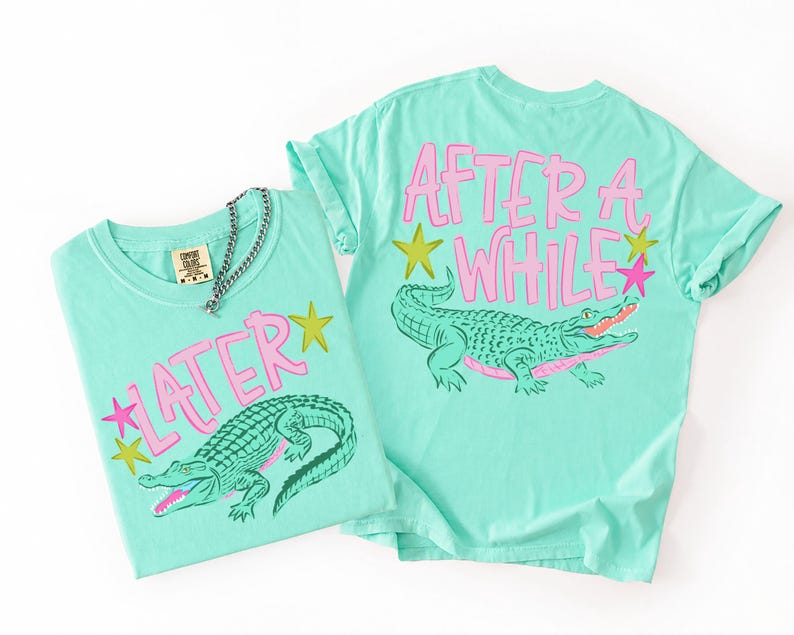 comfort colors island reef front and back shirt with trendy later alligator design and on the back after a while crocodile for women's and girls trendy summer tees