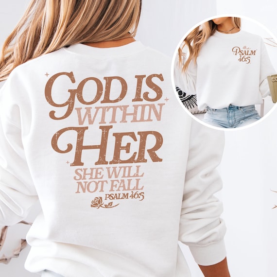 Christian Sweatshirt | Bible Verse Crewneck | Women's Shirts | Gift For Her | Bible Study Shirt | Psalm 46 5 | God is Within Her