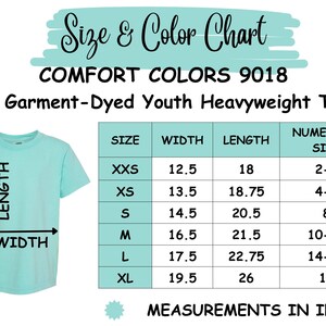 May include: A light teal Unisex Garment-Dyed Youth Heavyweight T-Shirt with a size and color chart. The chart shows measurements in inches for width and length, ranging from XXS to XL. The text "MEASUREMENTS IN INCH" is at the bottom.